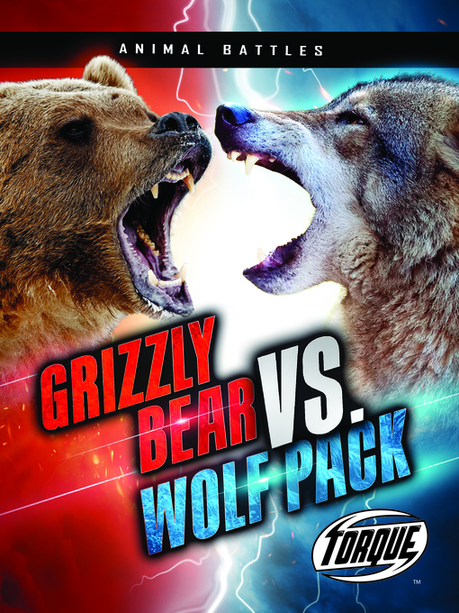 Title details for Grizzly Bear vs. Wolf Pack by Dana Fleming - Wait list